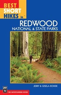 Front cover_Best Short Hikes In Redwood National And State Parks