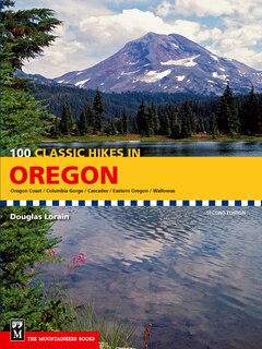 Front cover_100 Classic Hikes in Oregon