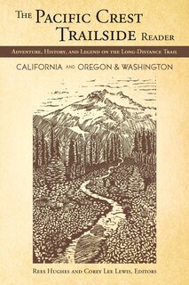 Front cover_The Pacific Crest Trailside Reader, Oregon And Washington
