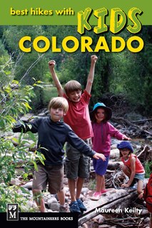 Front cover_Best Hikes With Kids Colorado