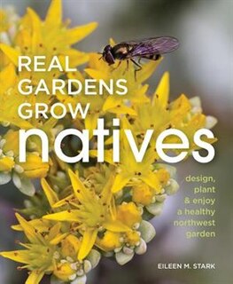 Front cover_Real Gardens Grow Natives