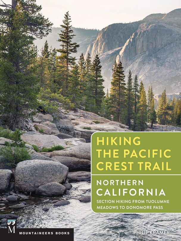Front cover_Hiking The Pacific Crest Trail: Northern California