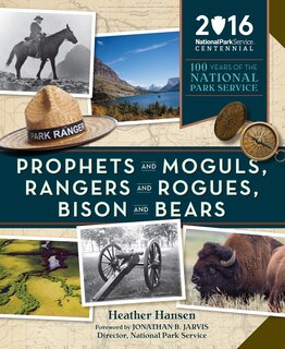Front cover_Prophets And Moguls, Rangers And Rogues, Bison And Bears