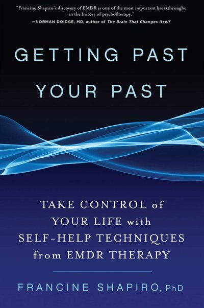 Front cover_Getting Past Your Past