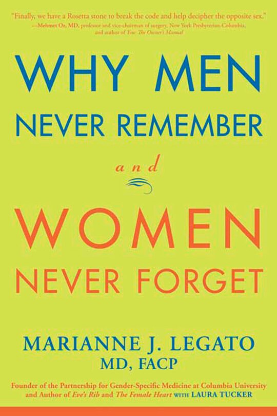 Front cover_Why Men Never Remember And Women Never Forget