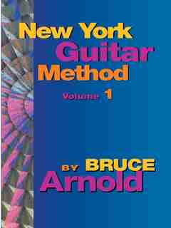 New York Guitar Method Volume One de Bruce Arnold