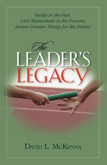 The Leader's Legacy