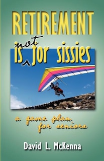 Couverture_Retirement Is Not for Sissies