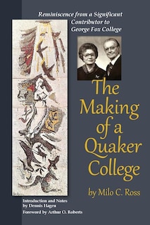 Front cover_The Making of a Quaker College