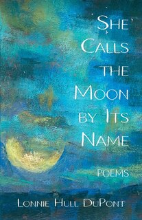 Couverture_She Calls the Moon by Its Name