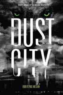 Dust City by Robert Paul Weston