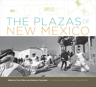 Front cover_The Plazas of New Mexico