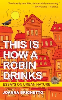 Couverture_This Is How a Robin Drinks