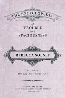 Front cover_The Encyclopedia Of Trouble And Spaciousness