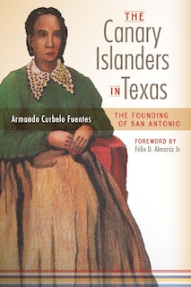Couverture_The Canary Islanders In Texas