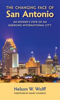 Front cover_The Changing Face Of San Antonio