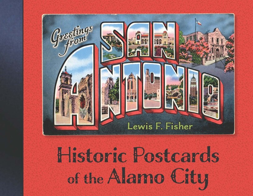 Front cover_Greetings From San Antonio