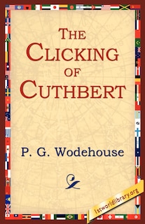 Front cover_The Clicking of Cuthbert