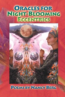 Front cover_ORACLES FOR NIGHT-BLOOMING ECCENTRICS