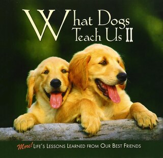 Front cover_What Dogs Teach Us II