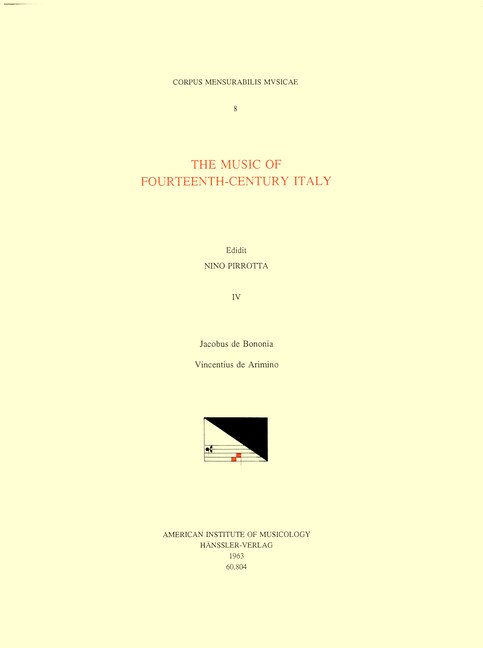 Couverture_Cmm 8 Music Of Fourteenth-century Italy, Edited By Nino Pirrotta. Vol. Iv The Collected Works Of Jacobo Da Bologna And Vincenzo Da Rimini