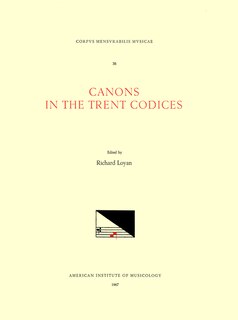 Front cover_Cmm 38 Canons In The Trent Codices, Edited By Richard Loyan