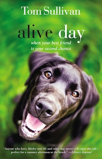 Alive Day: A Story Of Love And Loyalty