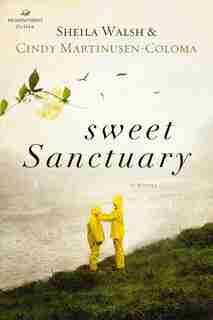 Sweet Sanctuary by Sheila Walsh