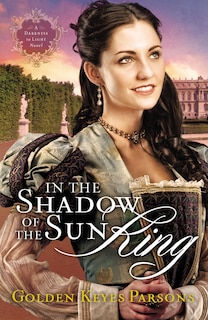 Couverture_In The Shadow Of The Sun King