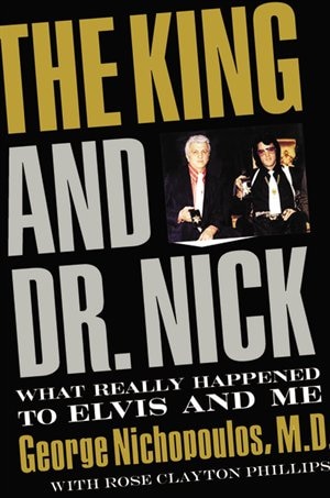 Front cover_The King And Dr. Nick