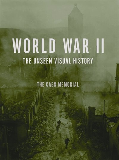 Front cover_World War II (Caen Memorial)