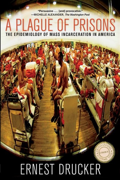Front cover_A Plague of Prisons