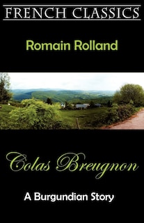 Front cover_Colas Breugnon (a Burgundian Story)