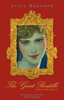 Couverture_The Great Bordello. a Story of the Theatre