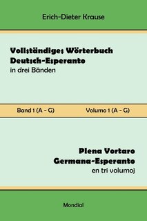 Front cover_Vollständiges Wörterbuch Deutsch-Esperanto in drei Bänden. Band 1 (A-G)