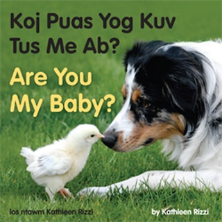 Are You My Baby?: Hmong/english