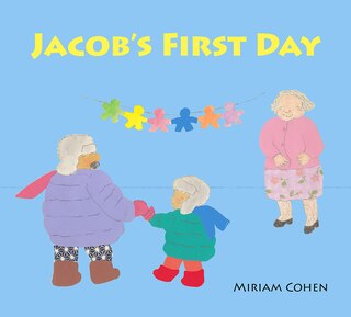 Front cover_Jacob's First Day