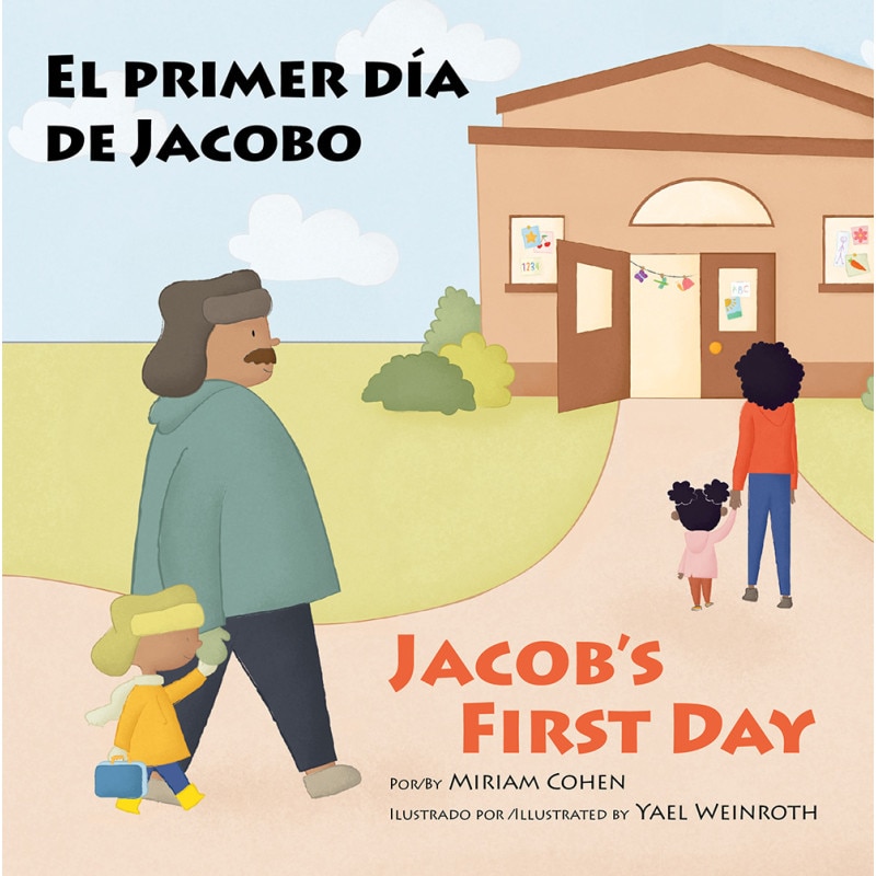 Front cover_El primer día de Jacobo / Jacob's First Day