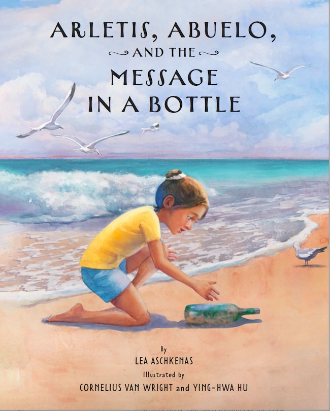 Front cover_Arletis, Abuelo, and the Message in a Bottle