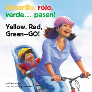 Front cover_¡Amarillo, rojo, verde? pasen! / Yellow, Red, Green -- GO!