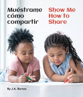 Couverture_Muéstrame Cómo Compartir / Show Me How to Share