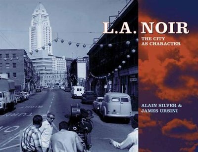 L.A. Noir: The City as Character