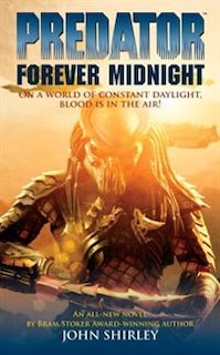 Front cover_Predator Volume 1: Forever Midnight