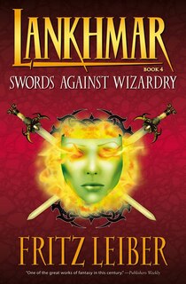 Front cover_Lankhmar Volume 4: Swords Against Wizardry