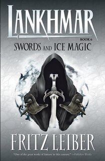 Front cover_Lankhmar Volume 6: Swords And Ice Magic