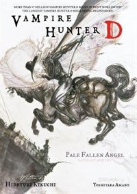 Couverture_Vampire Hunter D Volume 11: Pale Fallen Angel Parts 1 & 2