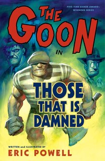 Couverture_The Goon: Volume 8: Those That Is Damned