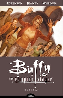 Front cover_Buffy The Vampire Slayer Season 8 Volume 6: Retreat