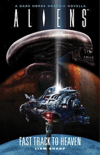 Couverture_Aliens: Fast Track to Heaven