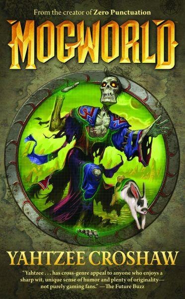 Mogworld by Yahtzee Croshaw